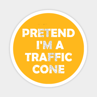 I'm A Traffic Cone Last Minute Halloween Costume Magnet